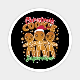 Funny Christmas Cookie Supervisor - Cookies for the Holidays Magnet